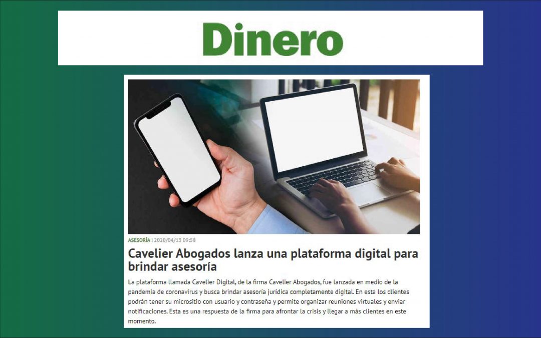 Cavelier Abogados lanza una plataforma digital para brindar asesoría