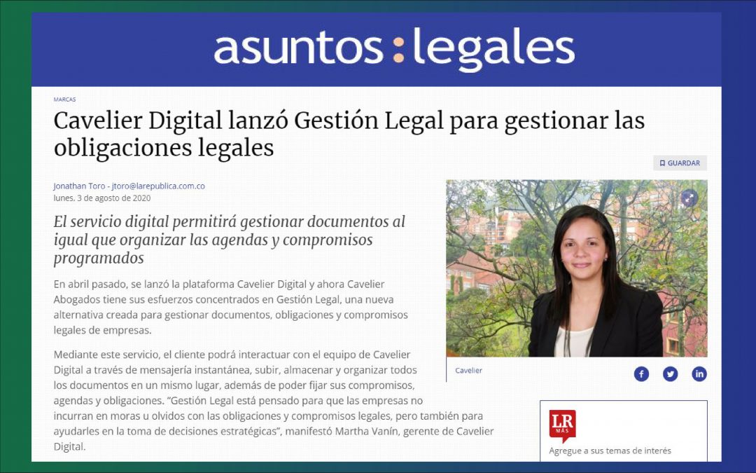 Cavelier Digital lanzó Gestión Legal para gestionar las obligaciones legales